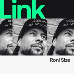 LINK Artist | Roni Size - "21 D&B Bangers”