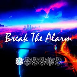 Break The Alarm (Radio Edit & Extended Mix)