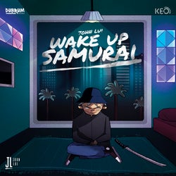 Wake up Samurai