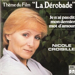 Je n'ai pas dit mon dernier mot d'amour (Theme du film "La Derobade") - Single