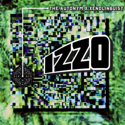 Izzo (feat. The Autonym)