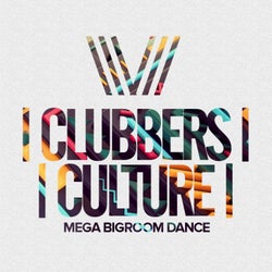 Clubbers Culture: Mega Bigroom Dance