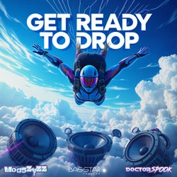 Get Ready To Drop