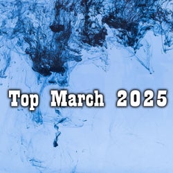 Top March 2025