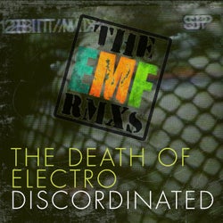 The Death Of Electro (The EMF Remixes)