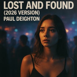 Lost and Found (2026 Version)