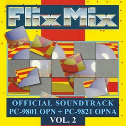 FlixMix: PC-9801 OPN + PC9821 OPNA, Vol. 2 - Official Original Game Soundtrack