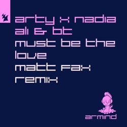 Must Be The Love - Matt Fax Remix