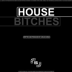 House / Bitches