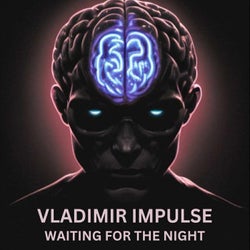 Waiting for the Night