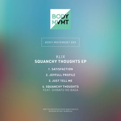 Squanchy Thoughts EP