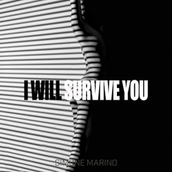 I Will Survive You