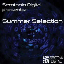 Serotonin Digital Presents: Summer Selection