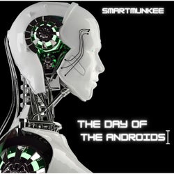 The Day Of The Androids