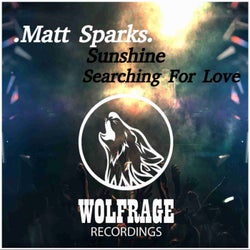 Sunshine / Searching For Love