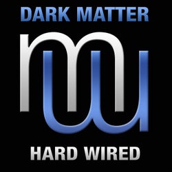 Dark Matter - Hard Wired