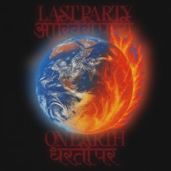 Last Party on Earth (Extended)
