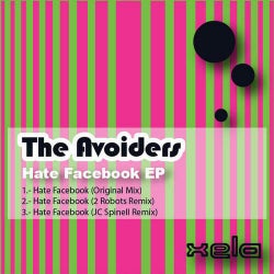The Avoiders - Hate Facebook EP