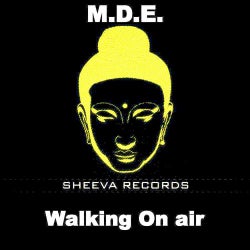 M.D.E - Walking On Air