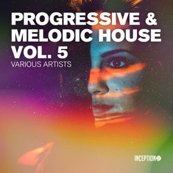 Progressive & Melodic House, Vol. 5