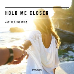 Hold Me Closer