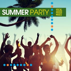 Summer Party (Vocal House Mixes)
