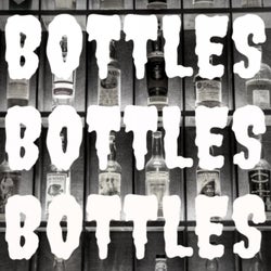 BOTTLES