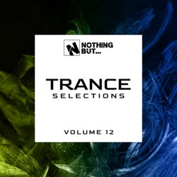 Nothing But... Trance Selections, Vol. 12