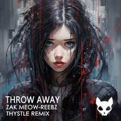 Throw Away - Thystle remix - Thystle remix