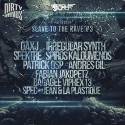 Slave To The Rave 3
