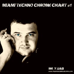 Miami Techno Chrome Chart #1