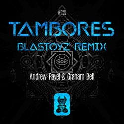 Tambores - Blastoyz Remix
