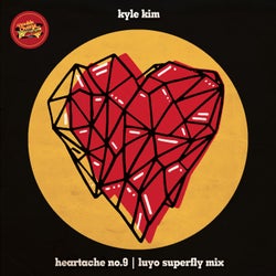 Heartache No.9 (Luyo Superfly Remix)