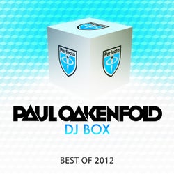 DJ Box - Best Of 2012 - Selected By Paul Oakenfold