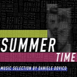 SUMMER TIME - Music Selection by Daniele Dovico