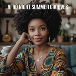 AFRO NIGHT SUMMER GROOVES