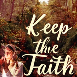 Keep The Faith