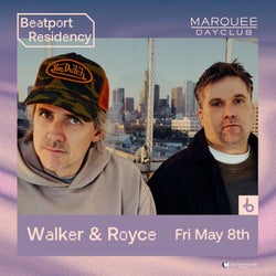 Walker & Royce x Marquee Dayclub