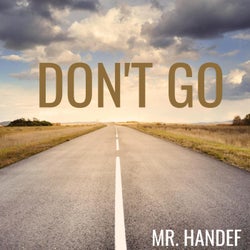 Don't go