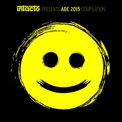 Intacto Records Presents ADE 2015 Compilation
