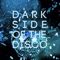 Dark Side of The Disco