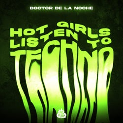 Hot Girls Listen to Techno (Extended Mix)