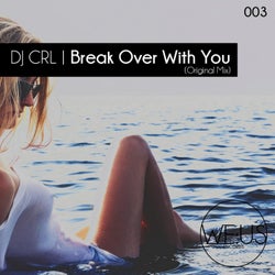Break Over With You