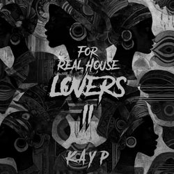 For Real House Lovers II