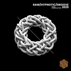 Raw/Hypnotic/Groove 2025