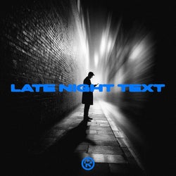 Late Night Text (Extended Mix)