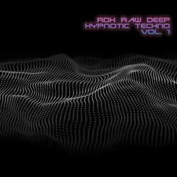 RDH Raw Deep Hypnotic Techno, Vol. 1