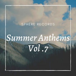Summer Anthems Vol. 7