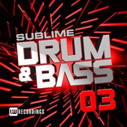 Sublime Drum & Bass, Vol. 03