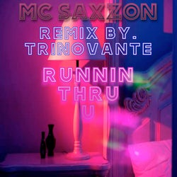Running Thru U (TrinoVante Remix)